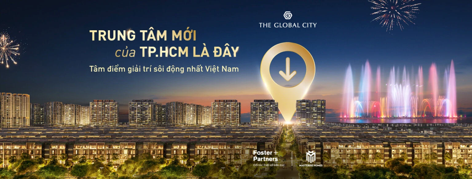 Khu do thi The Global City co xung tam Trung Tam moi cua TP.HCM