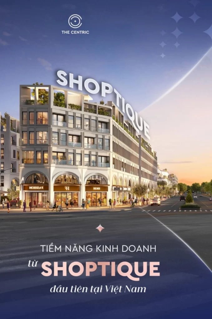 Shoptique tại The Centric