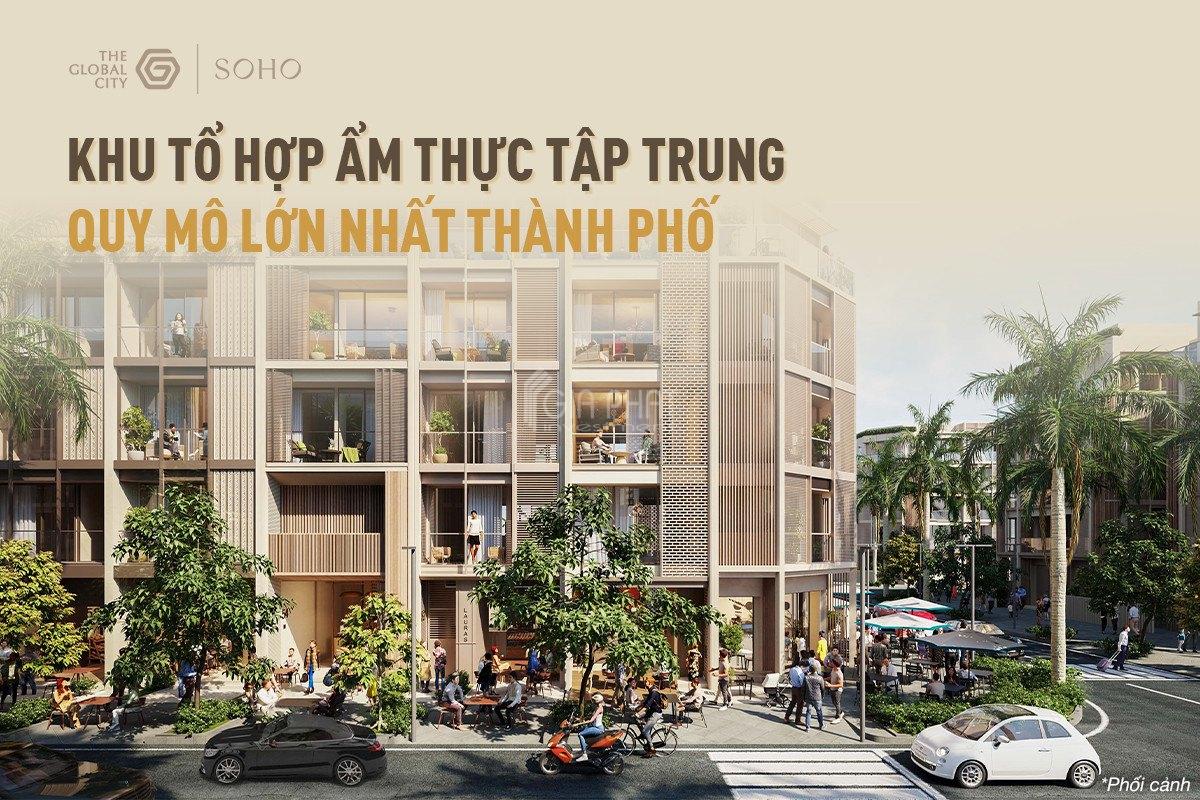 SOHO – Dấu ấn đầu tiên trong sự phát triển của khu đô thị The Global City