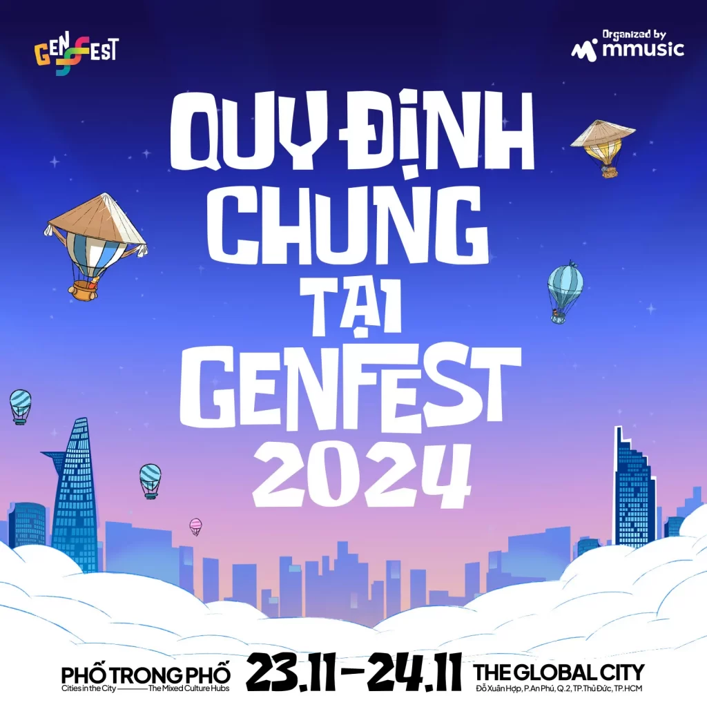 Quy định chung khi tham gia genfest 2024